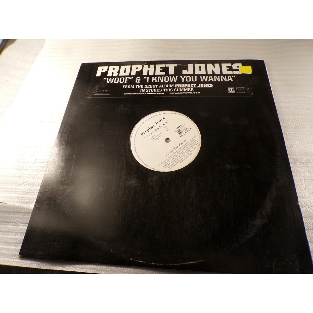 Prophet Jones Woof I Know You Wanna 12" Vinyl Single 2001 Motown 440 015 026-1